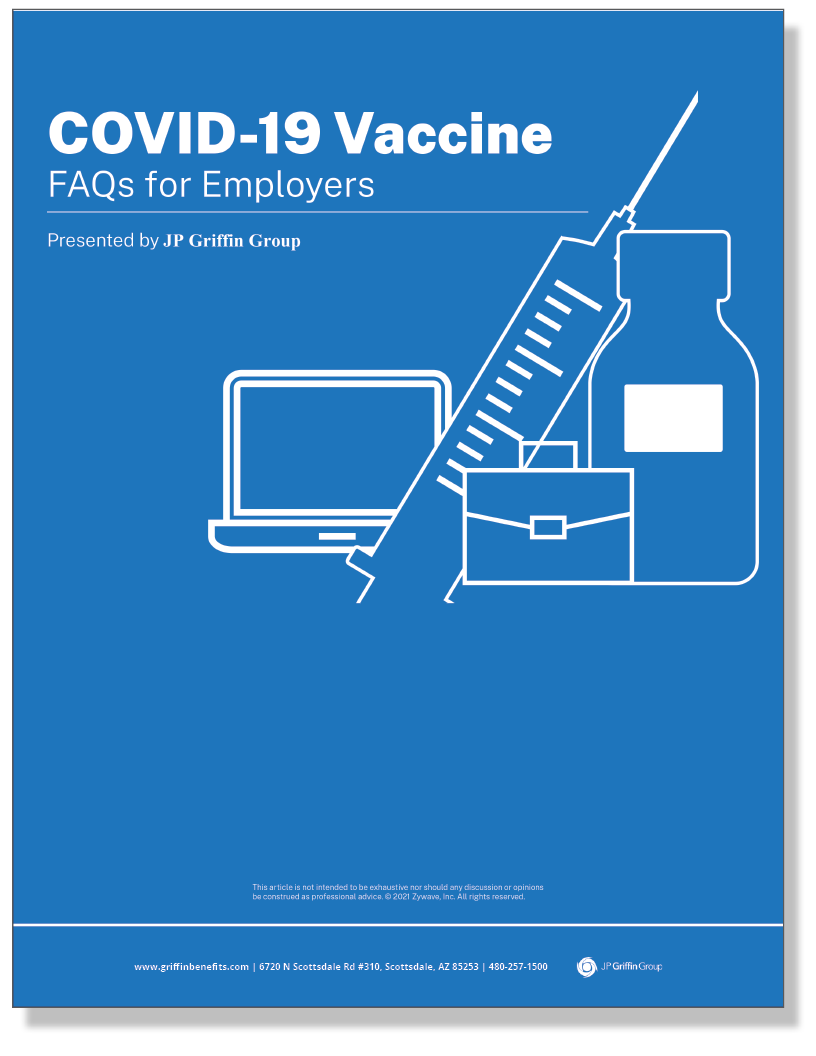 COVID-19 Vaccine FAQs for Employers (2/24)