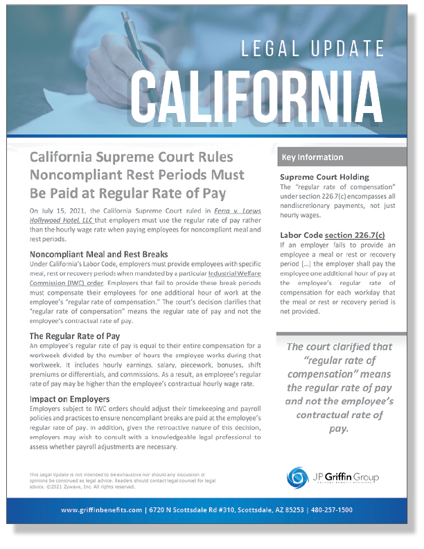 California Supreme Court Rules Noncompliant Rest Periods Must Be Paid at Regular Rate of Pay (7/21)