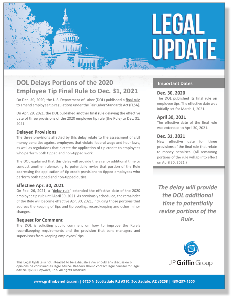 DOL Delays Portions of the 2020 Employee Tip Rule to Dec. 31, 2021 (4/29)